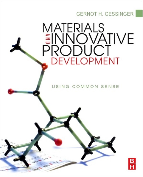 Materials and Innovative Product Development -  Gernot H. Gessinger