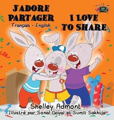 J'adore Partager I Love to Share - Shelley Admont, KidKiddos Books