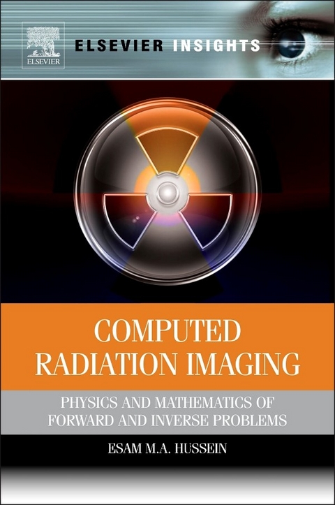 Computed Radiation Imaging -  Esam M A Hussein