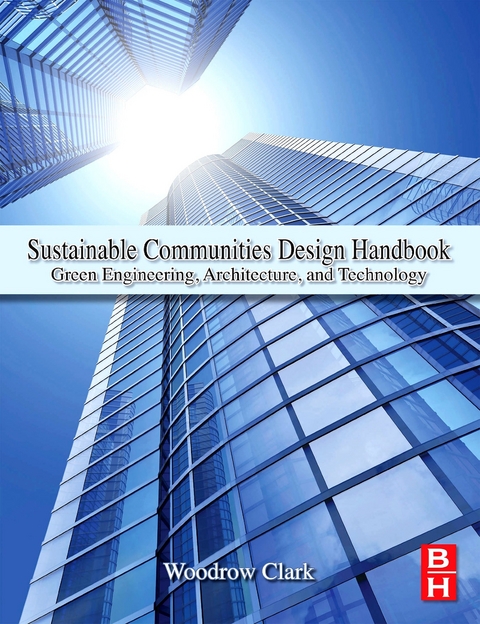 Sustainable Communities Design Handbook -  Woodrow W. Clark II