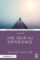 The Déjà Vu Experience - Cleary, Anne M.; Brown, Alan S.