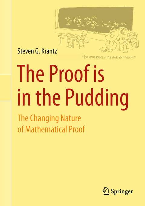 Proof is in the Pudding -  Steven G. Krantz
