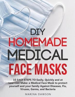 DIY Homemade Medical Face Masks - Marina Dawson