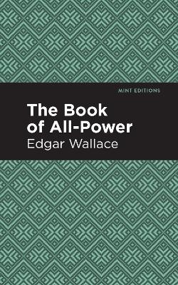 The Book of All-Power - Edgar Wallace