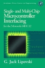 Single and Multi-Chip Microcontroller Interfacing -  G. Jack Lipovski