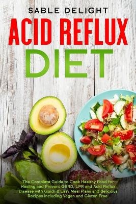 Acid Reflux Diet - Sable Delight