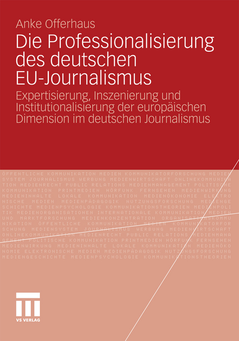 Die Professionalisierung des deutschen EU-Journalismus - Anke Offerhaus