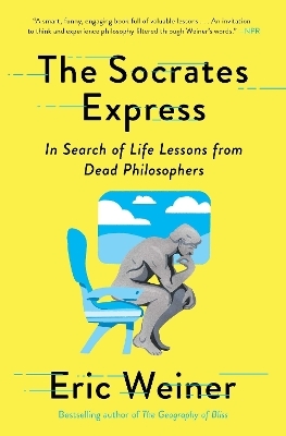 The Socrates Express - Eric Weiner