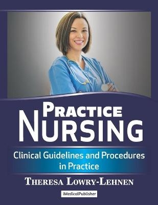 Practice Nursing - Theresa Lowry-Lehnen