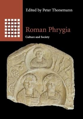 Roman Phrygia - 