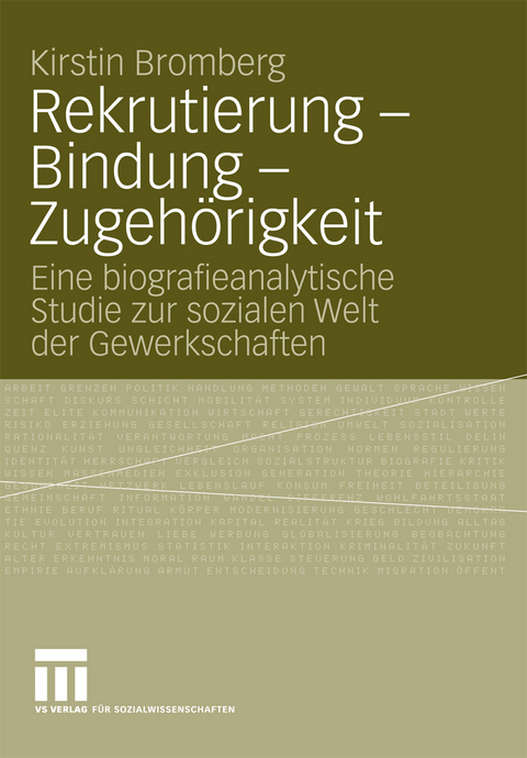 Rekrutierung - Bindung - Zugehörigkeit - Kirstin Bromberg