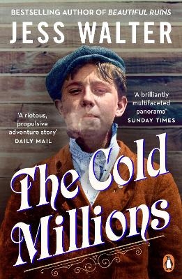 The Cold Millions - Jess Walter