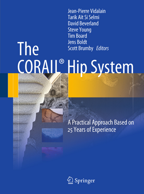 The CORAIL® Hip System - 