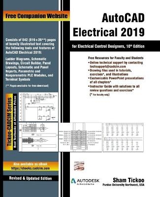 AutoCAD Electrical 2019 for Electrical Control Designers, 10th Edition - Cadcim Technologies,  Prof Sham Tickoo Purdue Univ