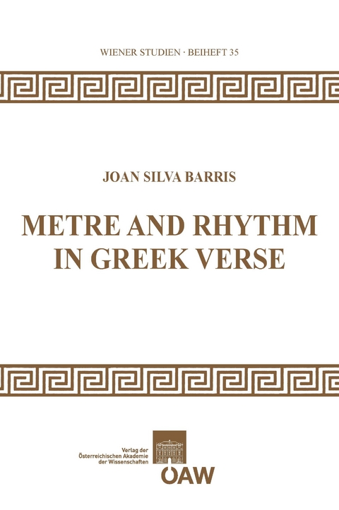 Metre and Rhythm in Greek Verse -  Joan Silva Barris