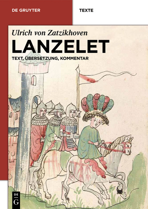 Lanzelet -  Ulrich von Zatzikhoven
