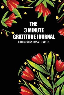 The 3 Minute Gratitude Jourmal with Motivational Quotes -  Skribent