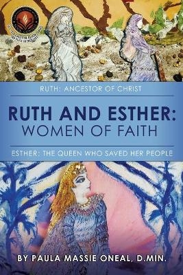 Ruth and Esther - D Min Paula Massie Oneal