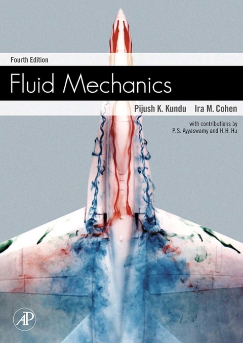 Fluid Mechanics -  Ira M. Cohen,  Pijush K. Kundu