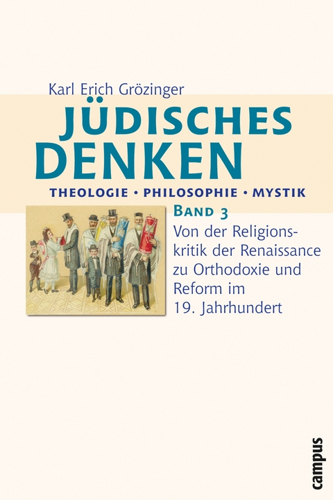 Jüdisches Denken: Theologie - Philosophie - Mystik -  Karl Erich Grözinger