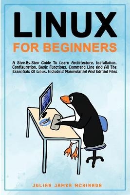 Linux for Beginners - Julian James McKinnon