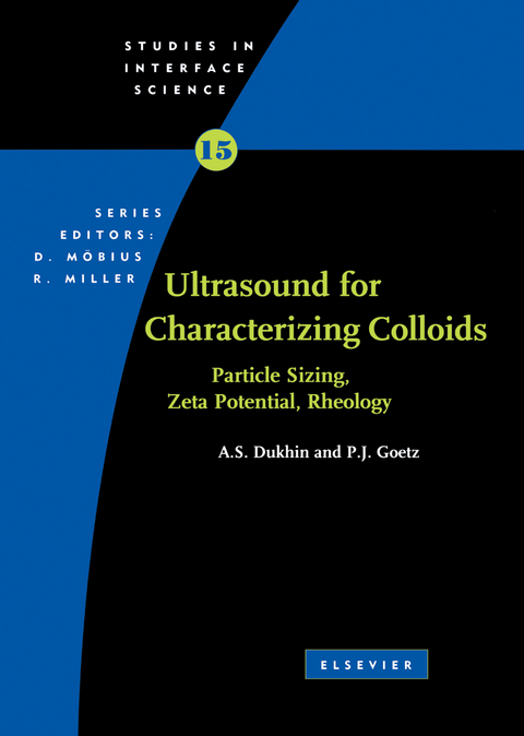 Characterization of Liquids, Nano- and Microparticulates, and Porous Bodies using Ultrasound -  Andrei S. Dukhin,  Philip J. Goetz