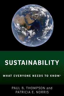 Sustainability - Paul B. Thompson, Patricia E. Norris