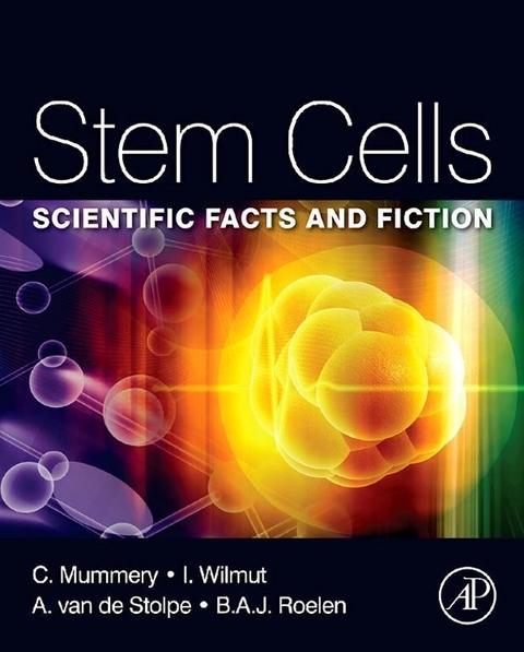 Stem Cells -  Hans Clevers,  Christine L. Mummery,  Bernard Roelen,  Anja Van De Stolpe