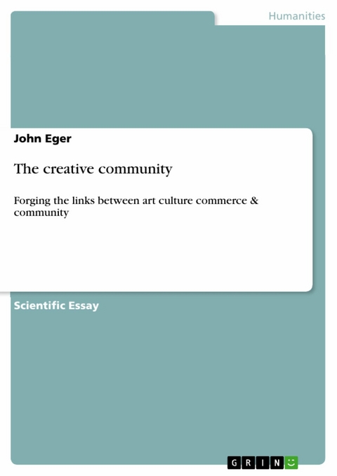 The creative community -  John Eger