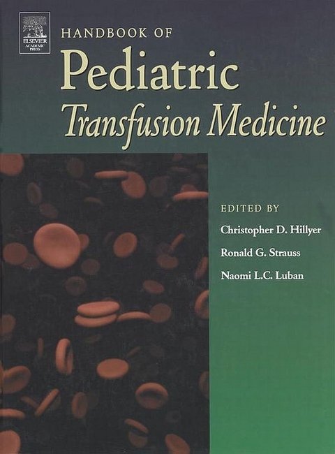Handbook of Pediatric Transfusion Medicine - 
