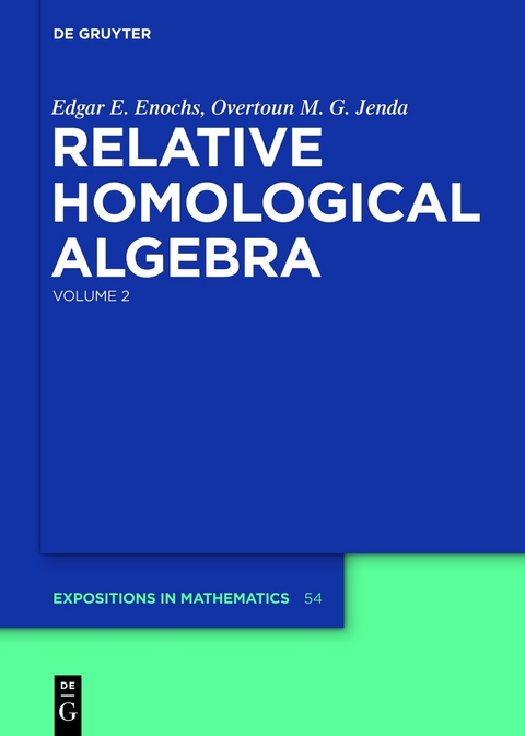 Relative Homological Algebra -  Edgar E. Enochs