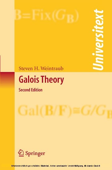 Galois Theory -  Steven H. Weintraub