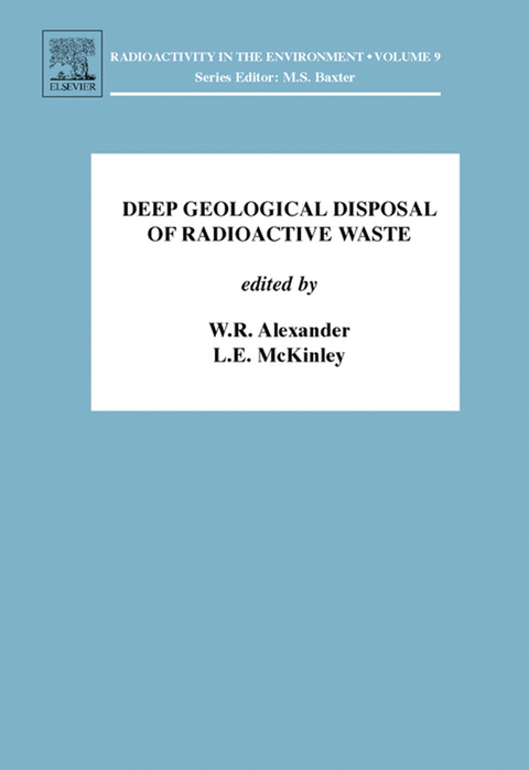 Deep Geological Disposal of Radioactive Waste - 
