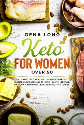 Keto for Women over 50 - Gena Long