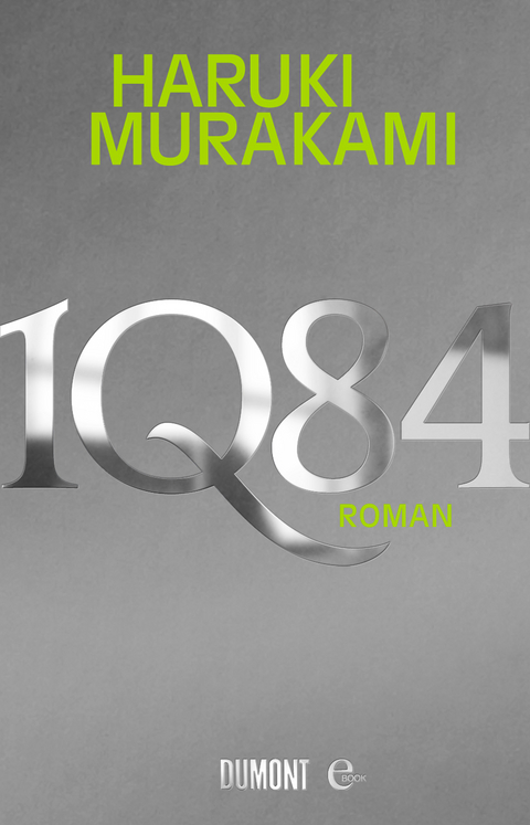 1Q84. Buch 1&2 -  Haruki Murakami