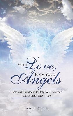 With Love, from Your Angels - Laura Elliott