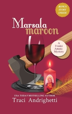 Marsala Maroon - Traci Andrighetti
