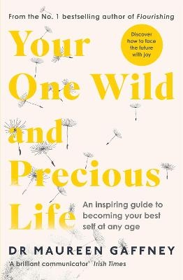 Your One Wild and Precious Life - Maureen Gaffney