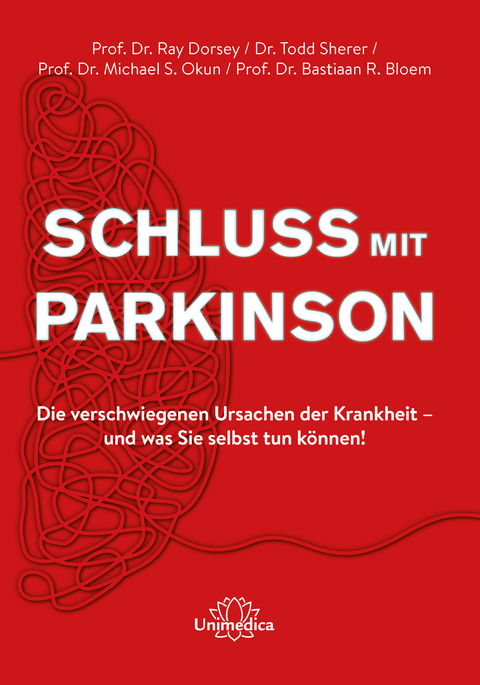 Schluss mit Parkinson - Ray Dorsey, Todd Sherer, Michael S. Okun, Bastiaan R. Bloem