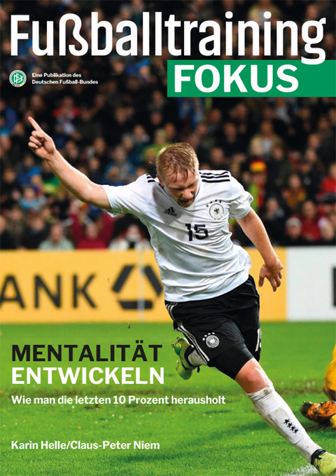Fußballtraining Fokus - Karin Helle, Claus-Peter Niem