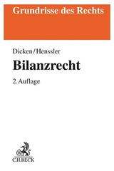 Bilanzrecht - Dicken, André Jacques; Henssler, Martin