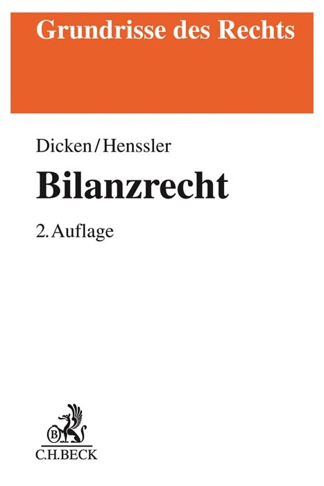 Bilanzrecht - André Jacques Dicken, Martin Henssler