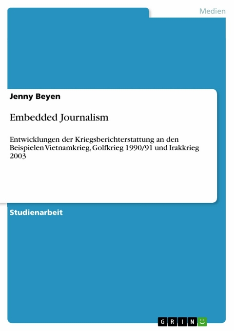 Embedded Journalism - Jenny Beyen