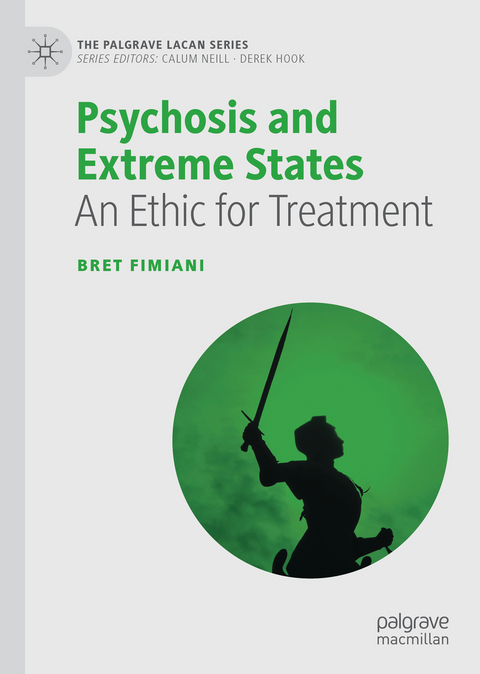 Psychosis and Extreme States - Bret Fimiani