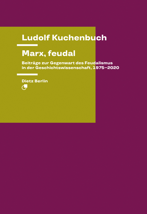 Marx, feudal - Ludolf Kuchenbuch