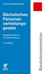 Sächsisches Personalvertretungsgesetz - Susanne Gliech, Lore Seidel, Klaus Schwill