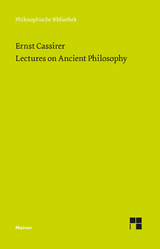 Lectures on Ancient Philosophy - Ernst Cassirer