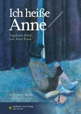 Ich heiße Anne - Anne Frank