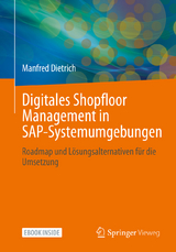 Digitales Shopfloor Management in SAP-Systemumgebungen - Manfred Dietrich