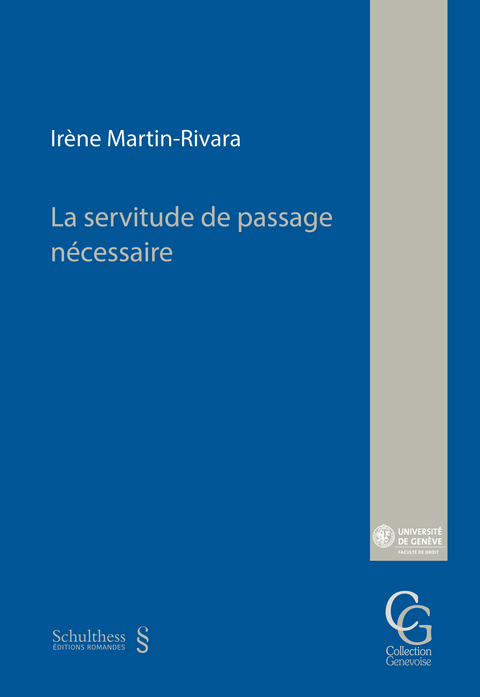 La servitude de passage nécessaire - Irène Martin-Rivara